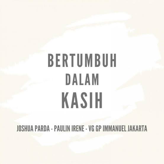 Bertumbuh Dalam Kasih