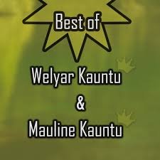 Best of Welyar Kauntu  & Mauline Kauntu